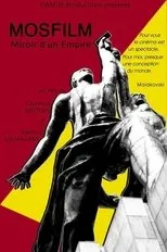 Póster de Mosfilm, miroir d'un empire