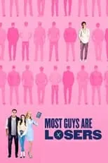Póster de Most Guys Are Losers