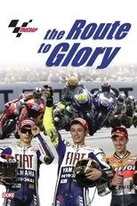 Póster de MotoGP: The Route to Glory