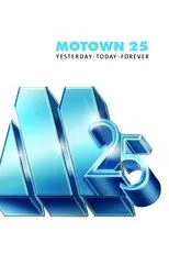 Póster de Motown 25: Yesterday, Today, Forever