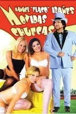 Póster de Movidas Chuecas
