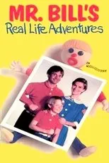 Póster de Mr. Bill's Real Life Adventures