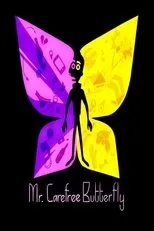 Póster de Mr. Carefree Butterfly