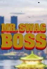 Póster de Mr. Swag Boss and the Inglorious Pacifist