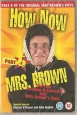 Póster de Mrs. Brown's Boys: How Now Mrs. Brown