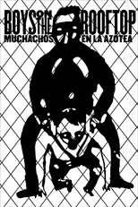 Póster de Muchachos en la azotea