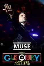 Póster de Muse: Live at Glastonbury 2016