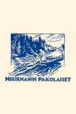 Póster de Muurmanin pakolaiset