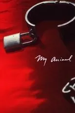 Póster de My Animal