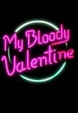 Póster de My Bloody Valentine