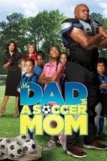 Póster de My Dad's a Soccer Mom