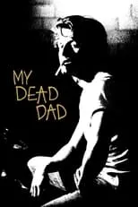 Póster de My Dead Dad