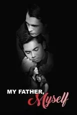 Póster de My Father, Myself