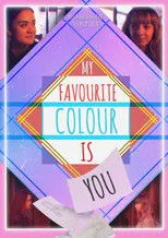 Póster de My Favourite Colour is You