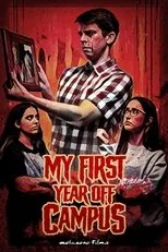 Póster de My First Year Off Campus