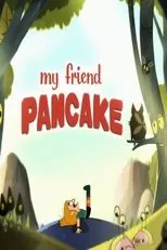 Póster de My Friend Pancake