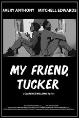 Póster de My Friend, Tucker