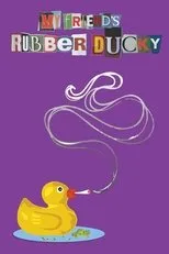 Póster de My Friend's Rubber Ducky