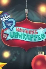 Póster de My Little Pony: Equestria Girls - Holidays Unwrapped