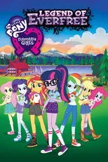 Póster de My Little Pony: Equestria Girls - Legend of Everfree