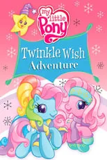 Póster de My Little Pony: La estrella de los deseos