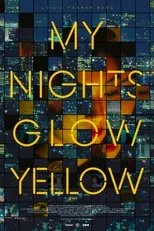 Póster de My Nights Glow Yellow
