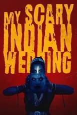 Póster de My Scary Indian Wedding