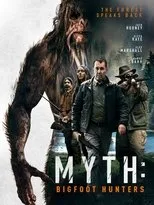 Póster de Myth: Bigfoot Hunters