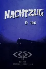 Póster de Nachtzug D 106