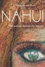 Póster de Nahuí - the woman behind the legend