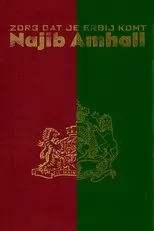 Póster de Najib Amhali: Zorg dat je erbij komt