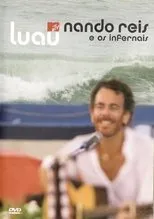 Póster de Nando Reis: Luau MTV Nando Reis e os Infernais