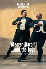 Póster de National Theatre Live: 'Master Harold’… and the boys