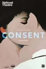 Póster de National Theatre Live: Consent