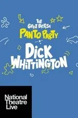 Póster de National Theatre Live: Dick Whittington – A Pantomime for 2020
