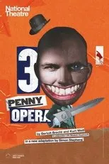 Póster de National Theatre Live: The Threepenny Opera