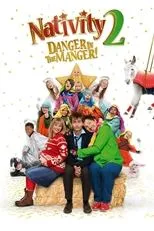 Póster de Nativity 2: Danger in the Manger!
