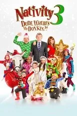 Póster de Nativity 3: Dude, Where's My Donkey?!