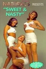 Póster de Naturals: Sweet and Nasty