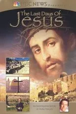 Póster de NBC News Presents - The Last Days of Jesus
