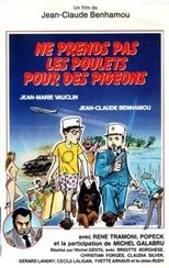 Póster de Ne prends pas les poulets pour des pigeons
