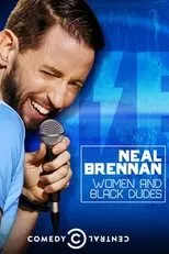 Póster de Neal Brennan: Women and Black Dudes
