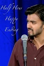 Póster de Neel Kolhatkar - Half Hour Happy Ending