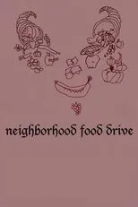 Póster de Neighborhood Food Drive
