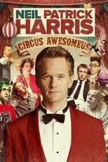 Póster de Neil Patrick Harris: Circus Awesomeus