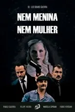 Póster de Nem Menina Nem Mulher