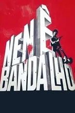 Póster de Nenê Bandalho