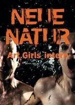 Póster de Neue Natur: Art Girls Intern