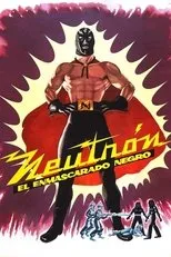 Póster de Neutrón el enmascarado negro