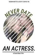 Póster de Never Date an Actress